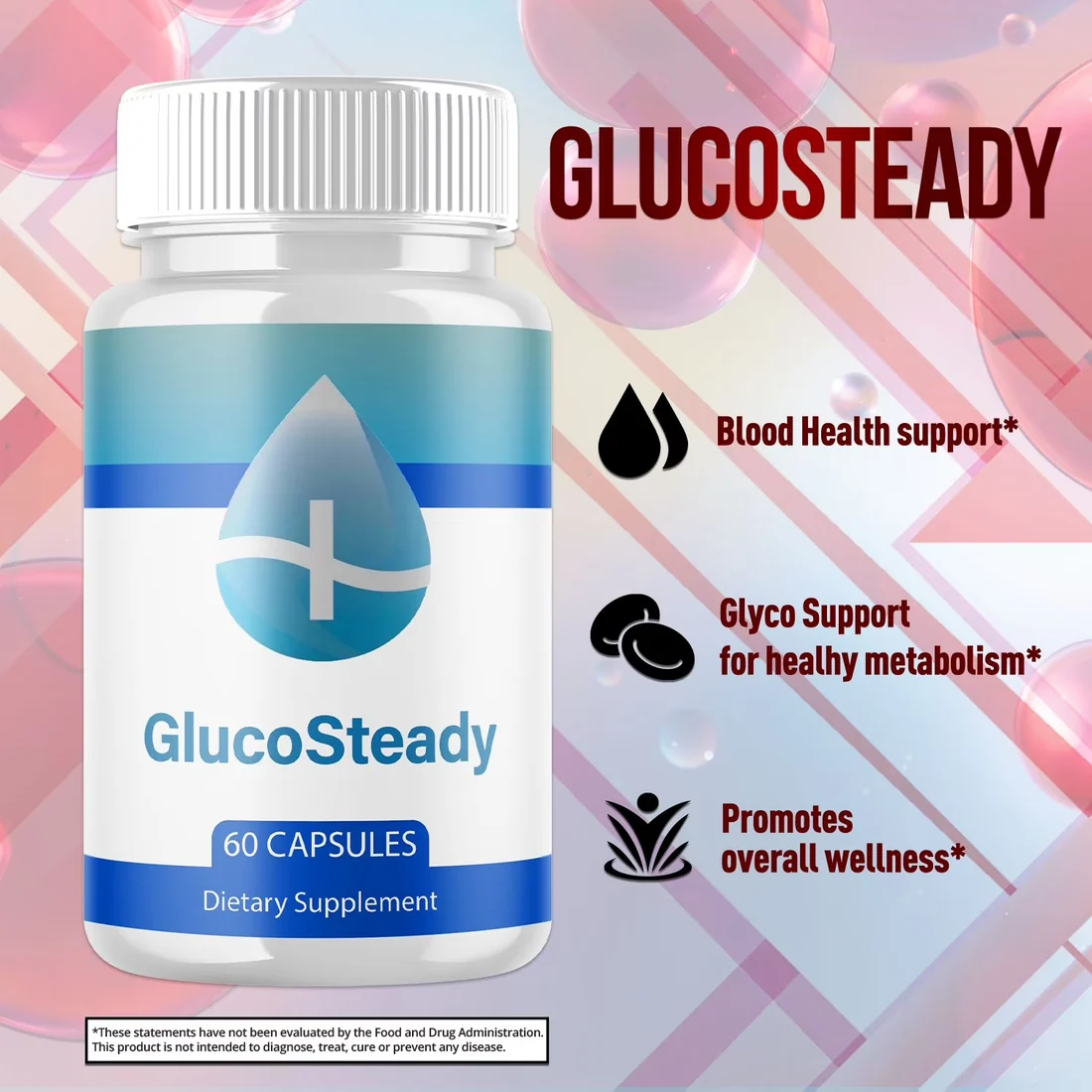 GlucoSteady blood health support, glyco support for healthy metabolism, promotes overall wellness